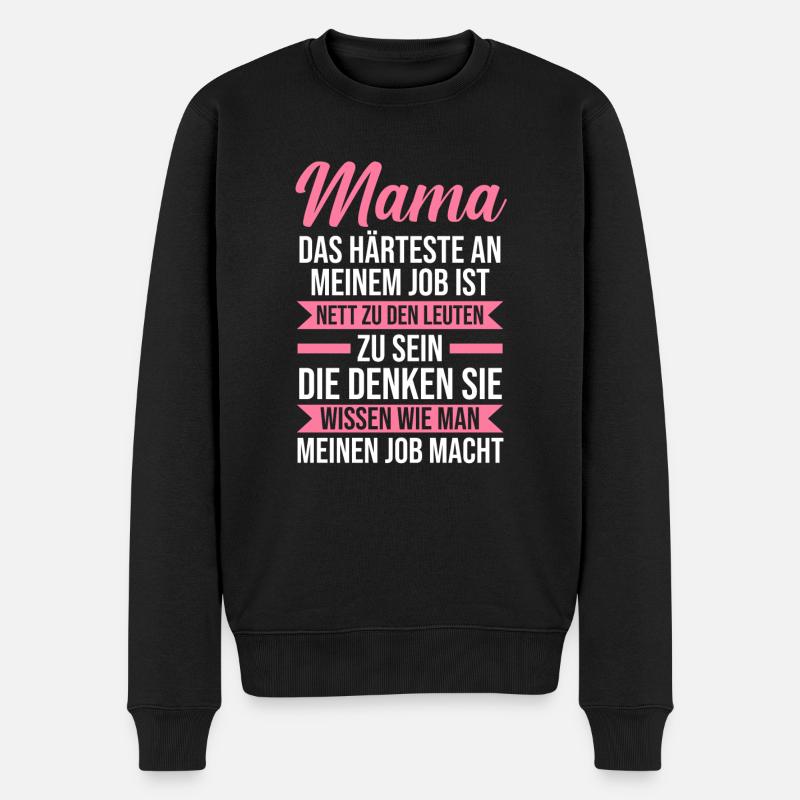 Mutter Mama - Männer Premium Bio Pullover - Schwarz