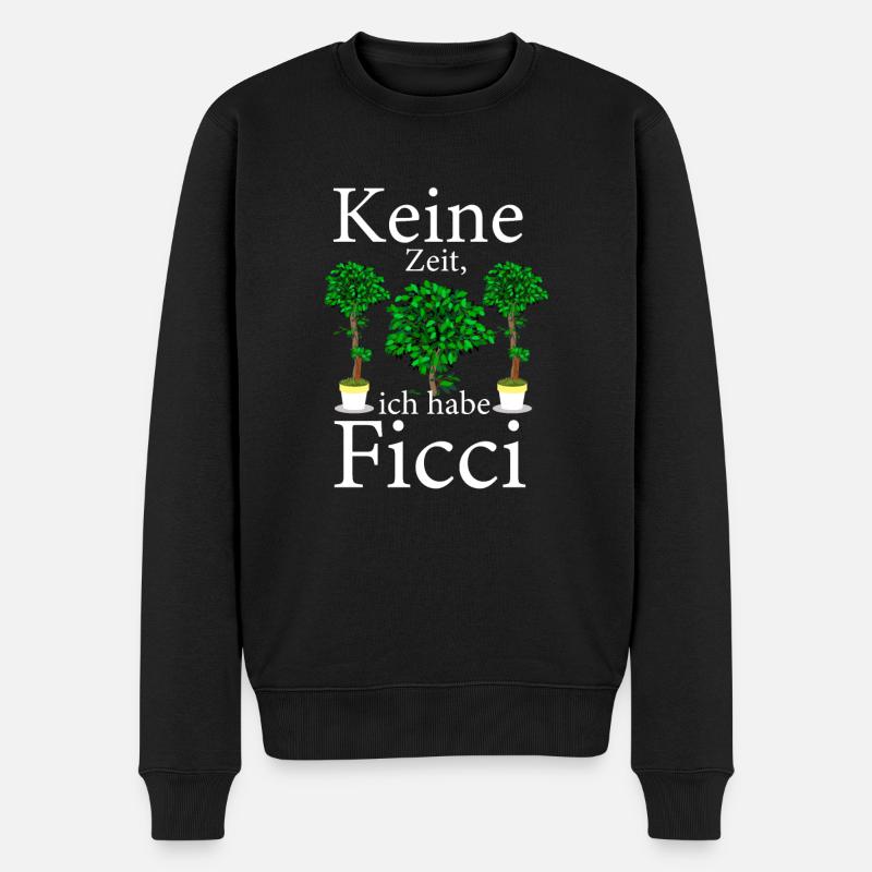Keine Zeit ich habe Ficci Ficus Benjamini Pflanze - Männer Premium Bio Pullover - Schwarz