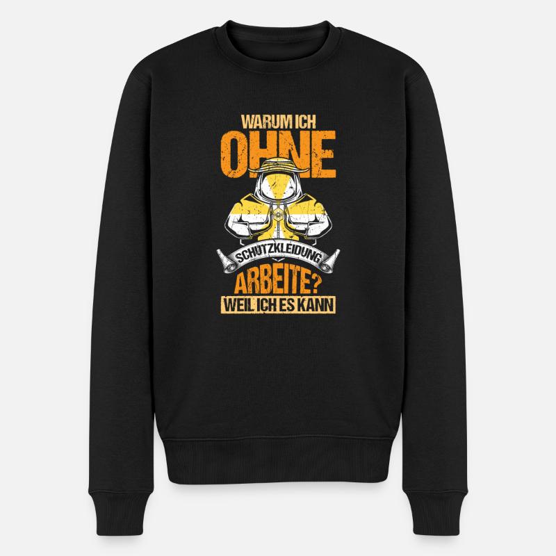 Warum Ich Ohne Schutzkleidung Arbeite? Imker Shirt - Männer Premium Bio Pullover - Schwarz