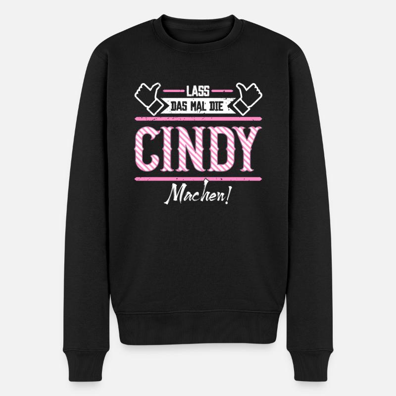 Cindy Geschenkidee Geschenk Geburtstag - Männer Premium Bio Pullover - Schwarz