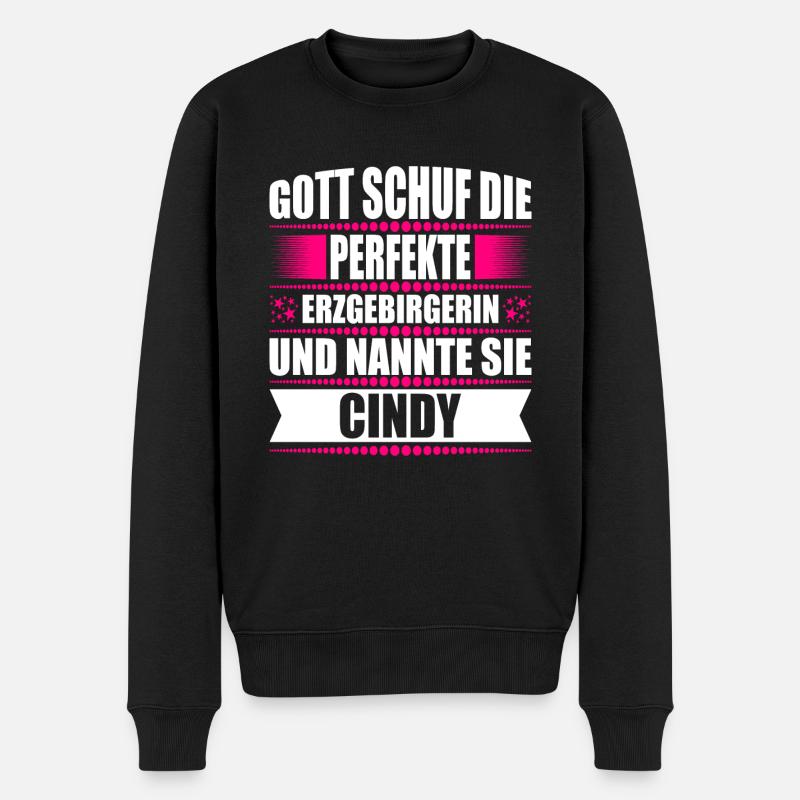 Erzgebirge Frau Namen Sachsen Cindy - Männer Premium Bio Pullover - Schwarz