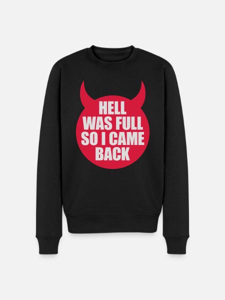 hell was full Quote - Men's Premium Organic Jumper - black