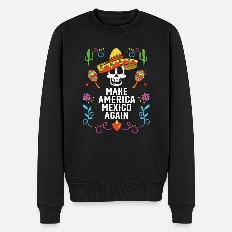Make America Mexico Again America Mexique Américain - Pull Premium bio Homme - noir