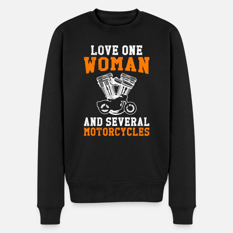 Love One Woman And Several Motorcycles Motorrad - Männer Premium Bio Pullover - Schwarz
