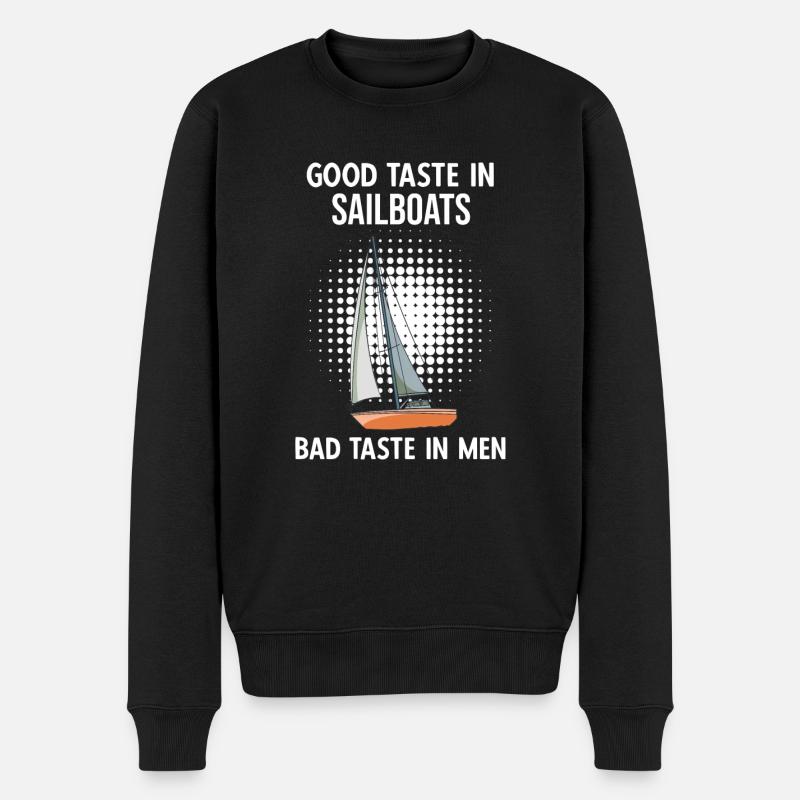 Sailboat Good Taste In Sailboats Bad Taste Im Men - Männer Premium Bio Pullover - Schwarz