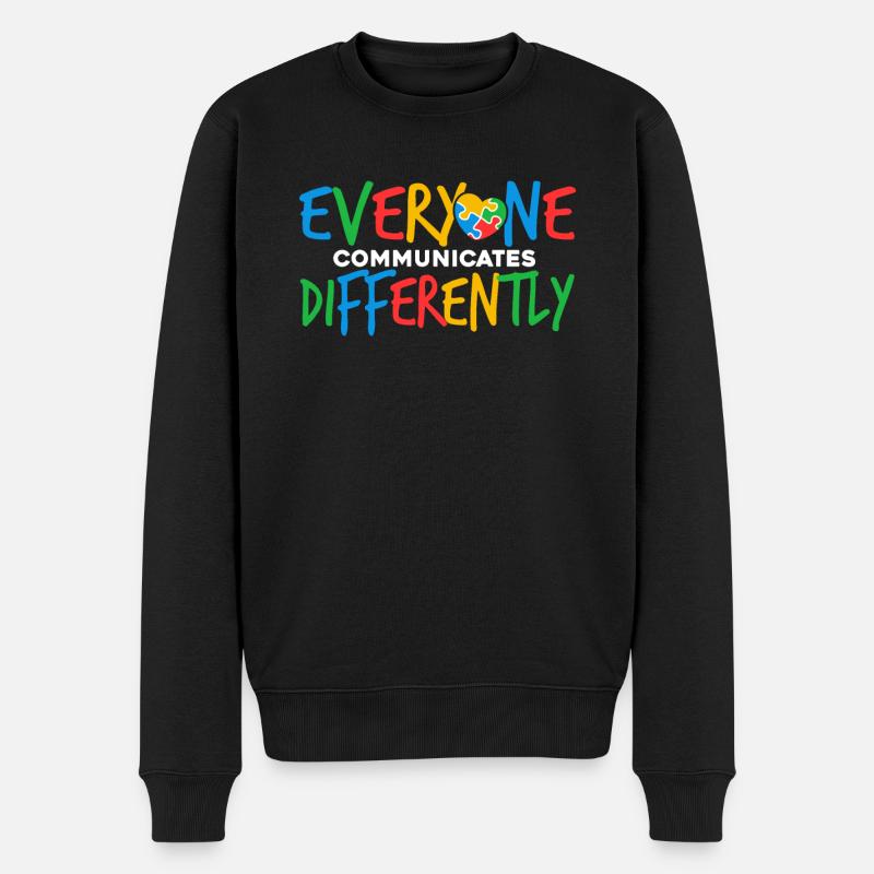 Everyone Communicates Differently - Männer Premium Bio Pullover - Schwarz