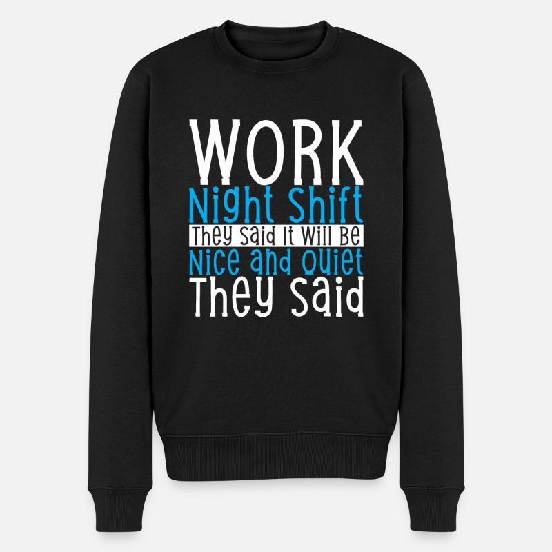 Travail de nuit, ont-ils dit - Pull Premium bio Homme - noir