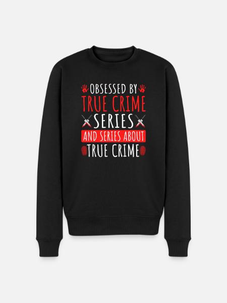 Obsessed by True Crime Series - Men's Premium Organic Jumper - black