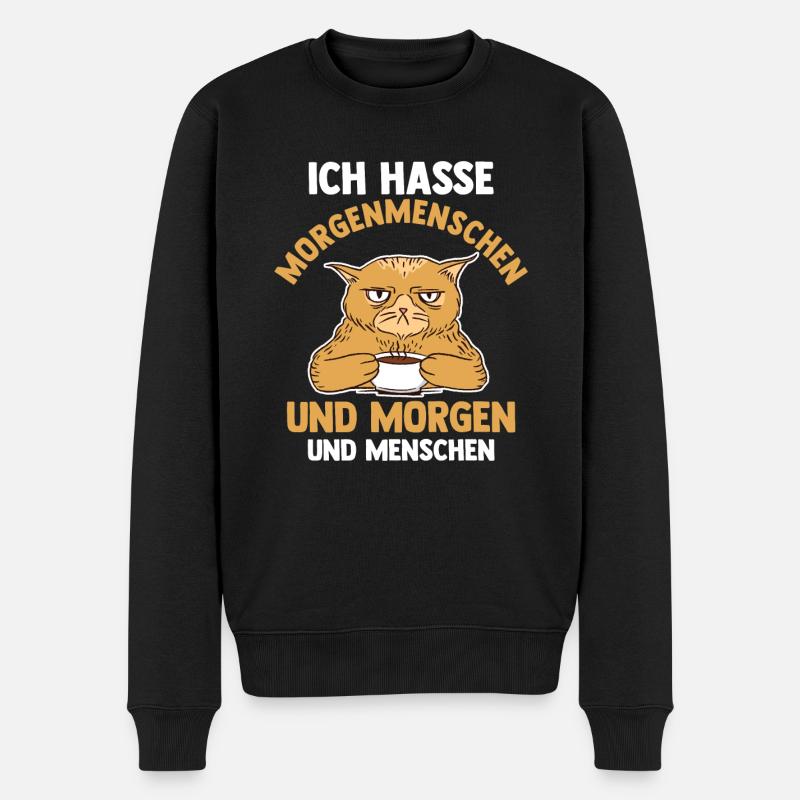 Ich Hasse Morgenmenschen Und Morgen Und Menschen K - Männer Premium Bio Pullover - Schwarz