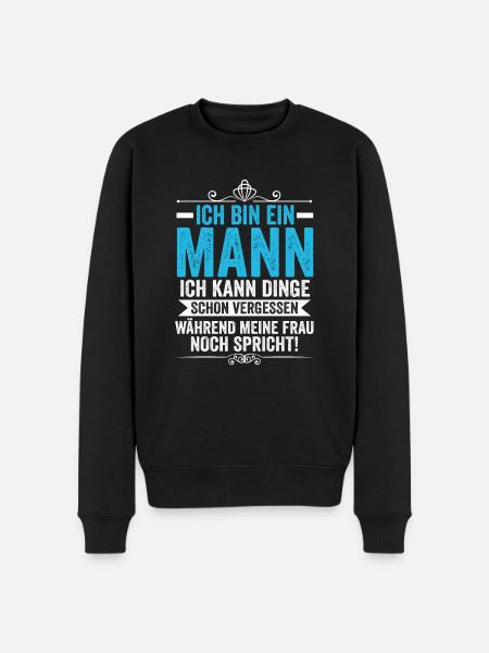 Ich Bin Ein Mann - Männer Premium Bio Pullover - Schwarz