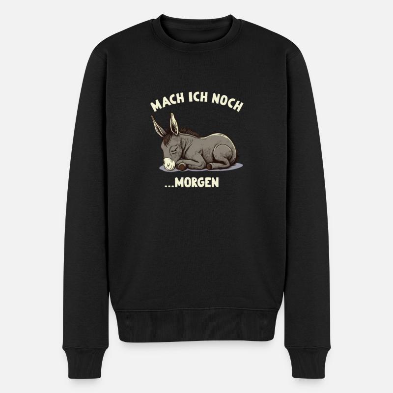 Mach ich doch ...Morgen Müder Esel - Männer Premium Bio Pullover - Schwarz