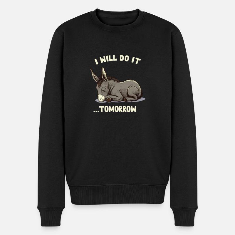 I will do it ...Tomorrow Sleepy Donkey - Männer Premium Bio Pullover - Schwarz