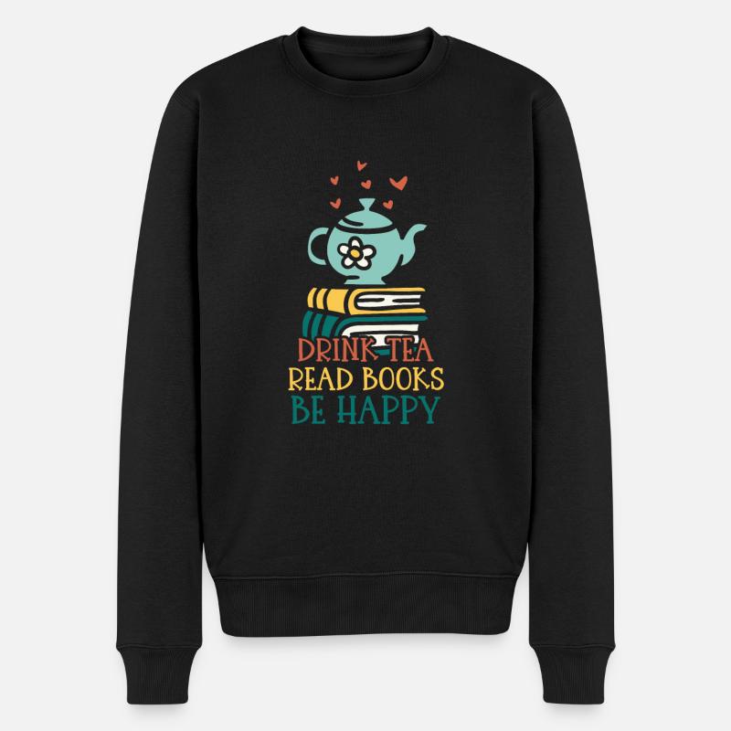Tee Trinken Bücher Lesen Glücklich Sein - Männer Premium Bio Pullover - Schwarz
