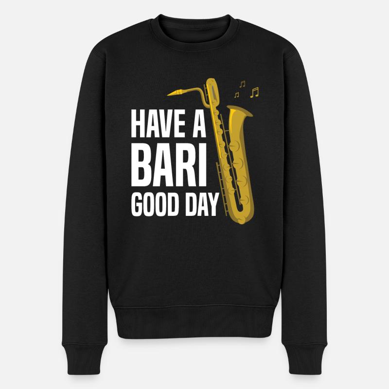 Have A Bari Good Day Funny Saxophone Player For Ja - Männer Premium Bio Pullover - Schwarz