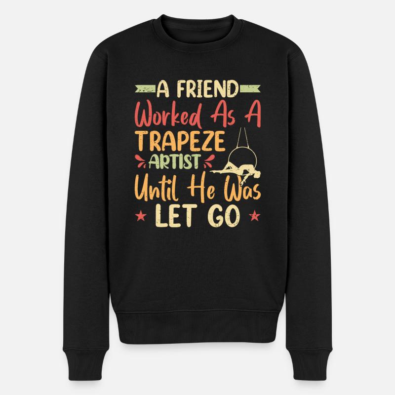 Un ami travaillait comme trapéziste - Pull Premium bio Homme - noir