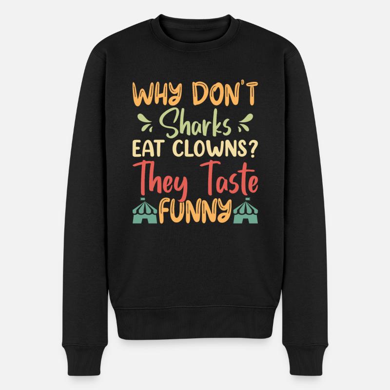 Why don't sharks eat clowns? - Männer Premium Bio Pullover - Schwarz