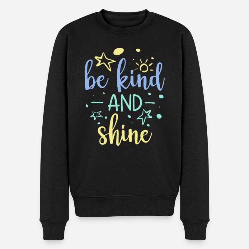 Be Kind and Shine Kindness - Männer Premium Bio Pullover - Schwarz