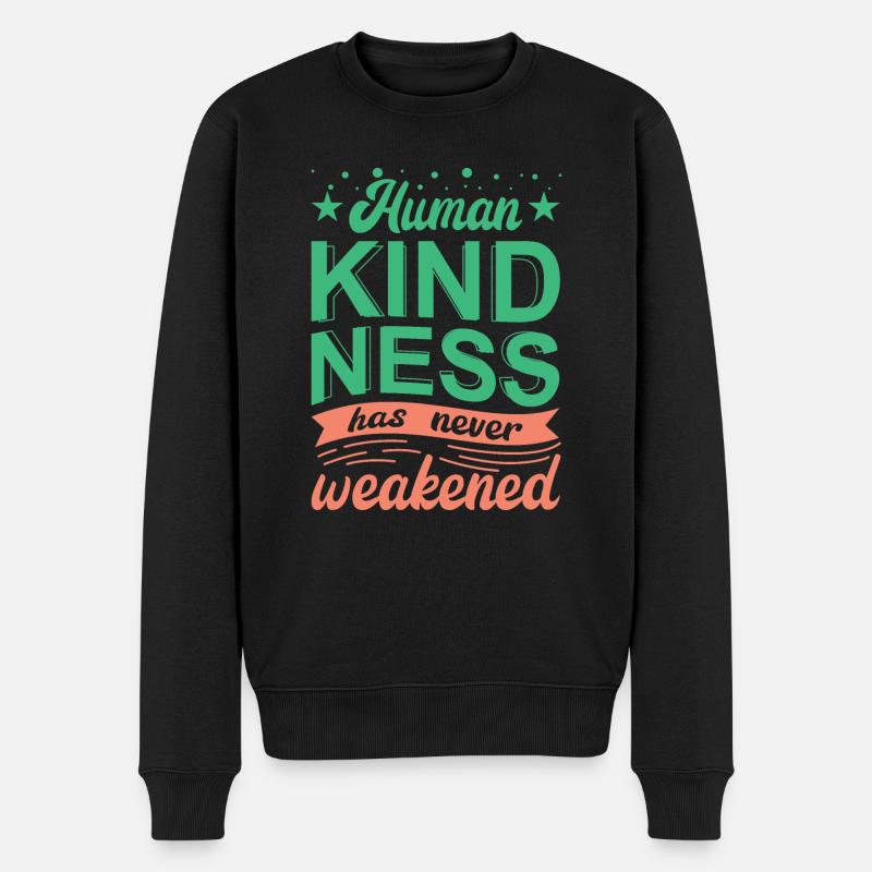 Human Kindness - Männer Premium Bio Pullover - Schwarz