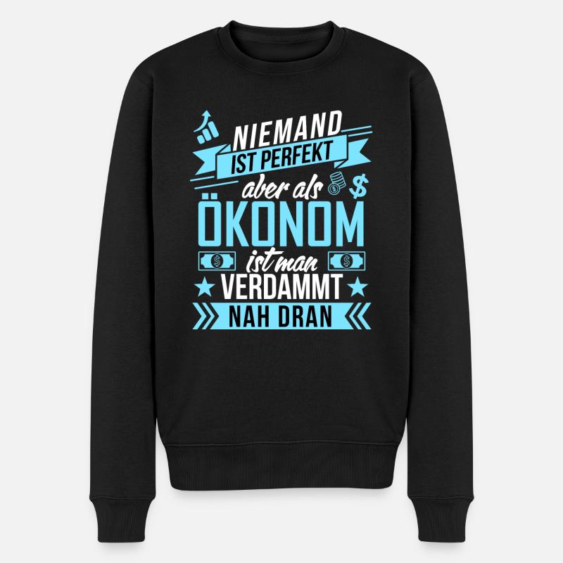 Niemand ist perfekt als Ökonom aber nah dran funny - Männer Premium Bio Pullover - Schwarz