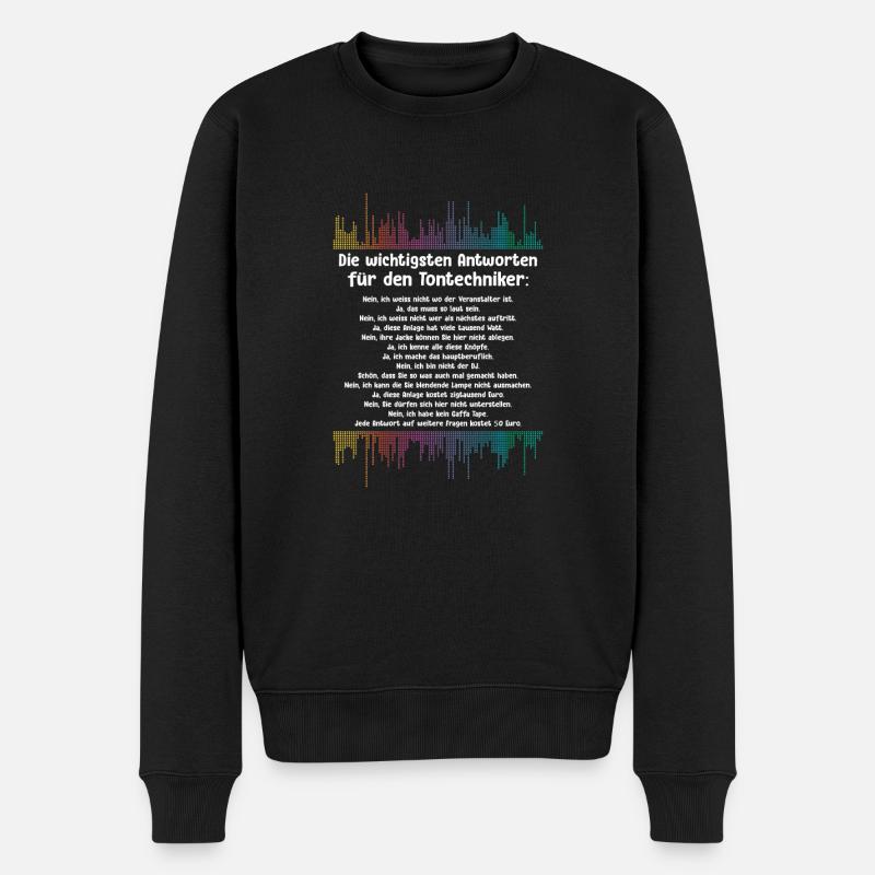 Antworten Der Tontechniker Tontechnik - Männer Premium Bio Pullover - Schwarz