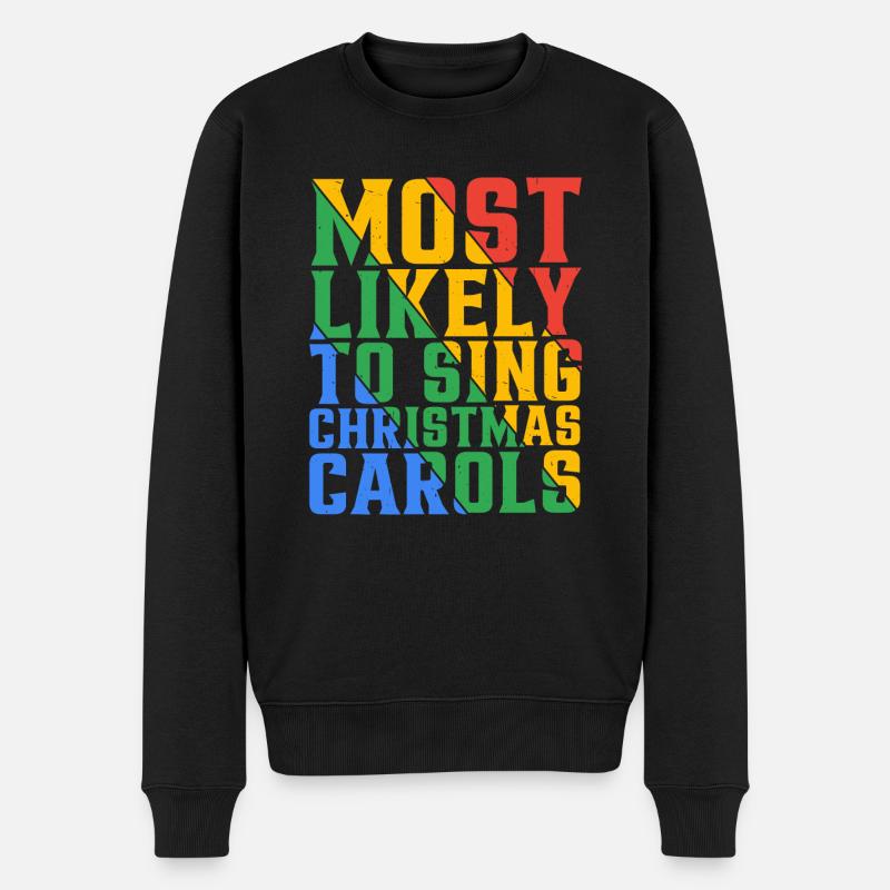 Les plus susceptibles de chanter des chants de Noël 10 - Pull Premium bio Homme - noir