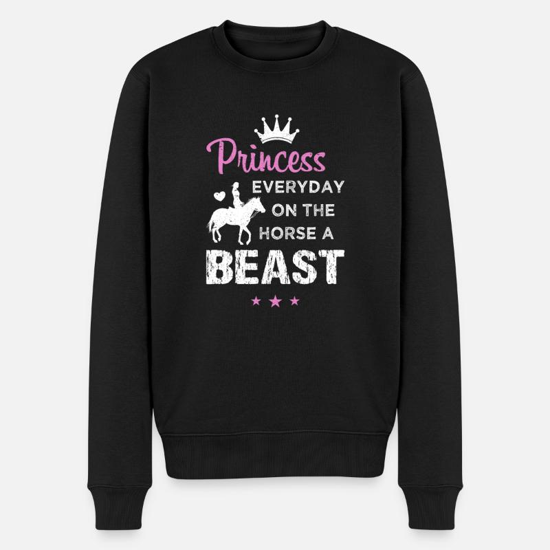 Princess Everyday Beast Reiterin Pferde Spruch - Männer Premium Bio Pullover - Schwarz