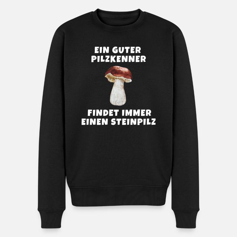 Ein guter Pilzkenner findet immer einen Steinpilz - Männer Premium Bio Pullover - Schwarz