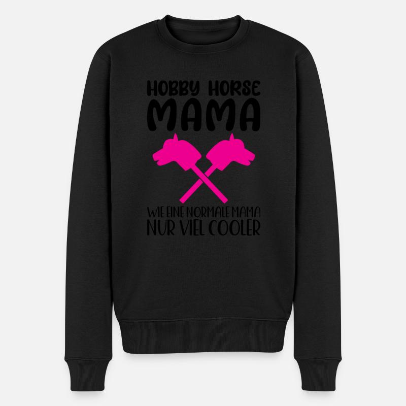 Hobby Horse Mama Hobby Horsing Geschenk - Männer Premium Bio Pullover - Schwarz