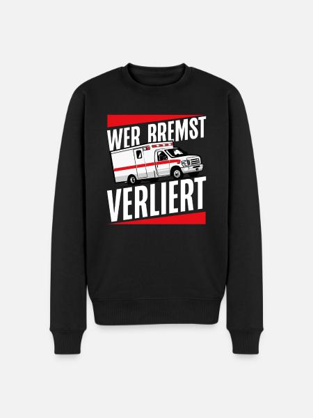 Wer Bremst Verliert - Männer Premium Bio Pullover - Schwarz