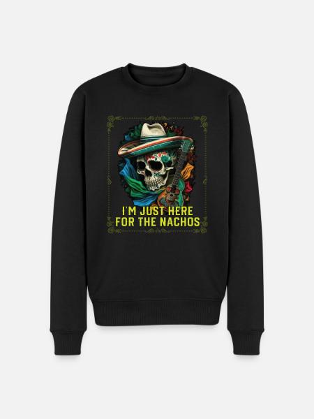 I'm Just Here For The Nachos Mexican Food Nacho - Men's Premium Organic Jumper - black