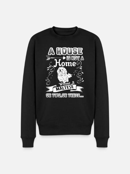 Maltese Home Without Maltese - Men's Premium Organic Jumper - black