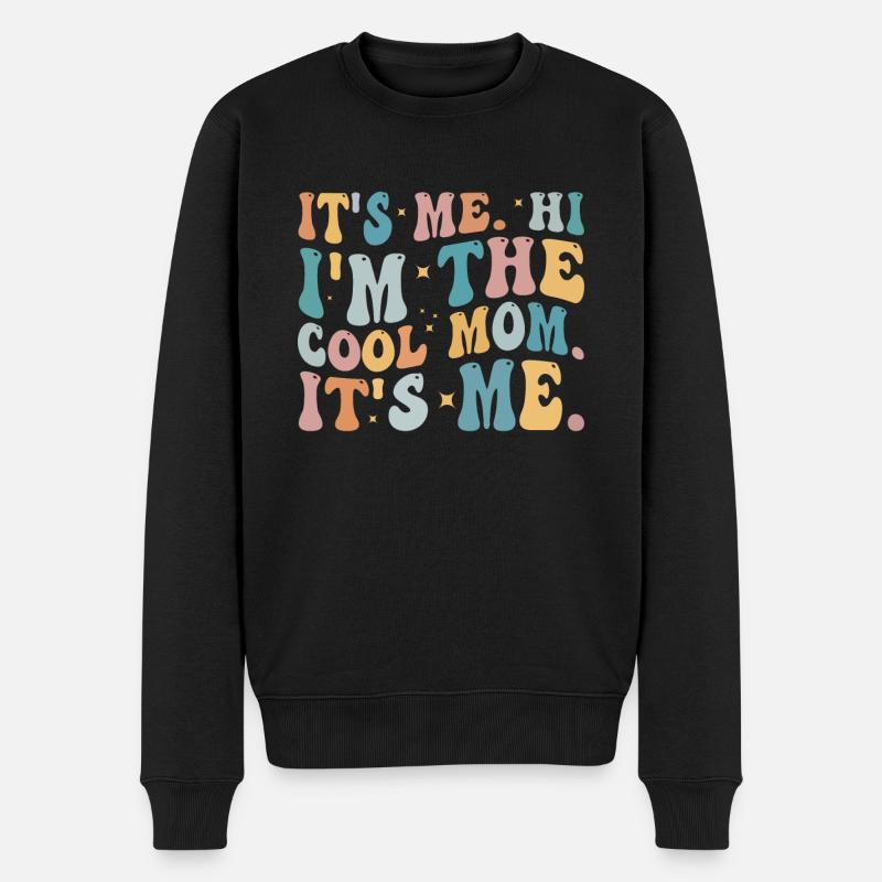 Ich bin's Hallo Ich bin die coole Mama Ich bin es - Männer Premium Bio Pullover - Schwarz