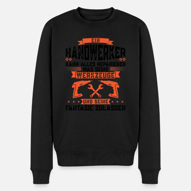Handwerker Beruf Heimwerken Geschenk - Männer Premium Bio Pullover - Schwarz