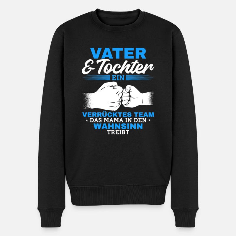 Vater & Tochter ein Verrücktes Team Partnerlook - Männer Premium Bio Pullover - Schwarz