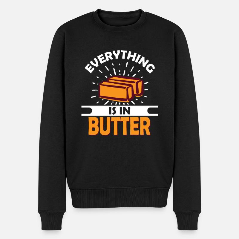 Everything is in Butter - Männer Premium Bio Pullover - Schwarz