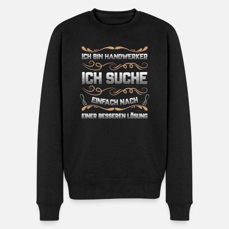 Handwerker Beruf Heimwerken Geschenk - Männer Premium Bio Pullover - Schwarz