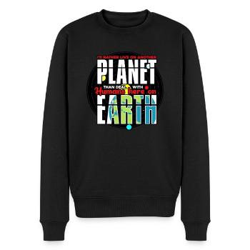 I'd Rather Live On Another Planet - Men's Premium Organic Jumper - black - Front - Nico (187cm)