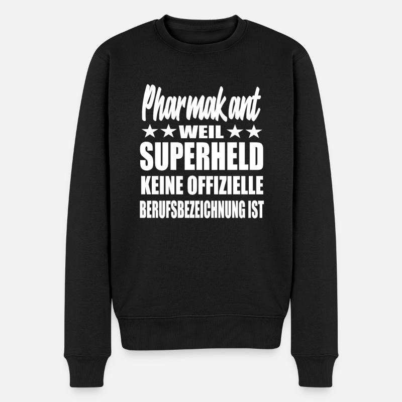 Pharmakant Superheld Spruch - Männer Premium Bio Pullover - Schwarz