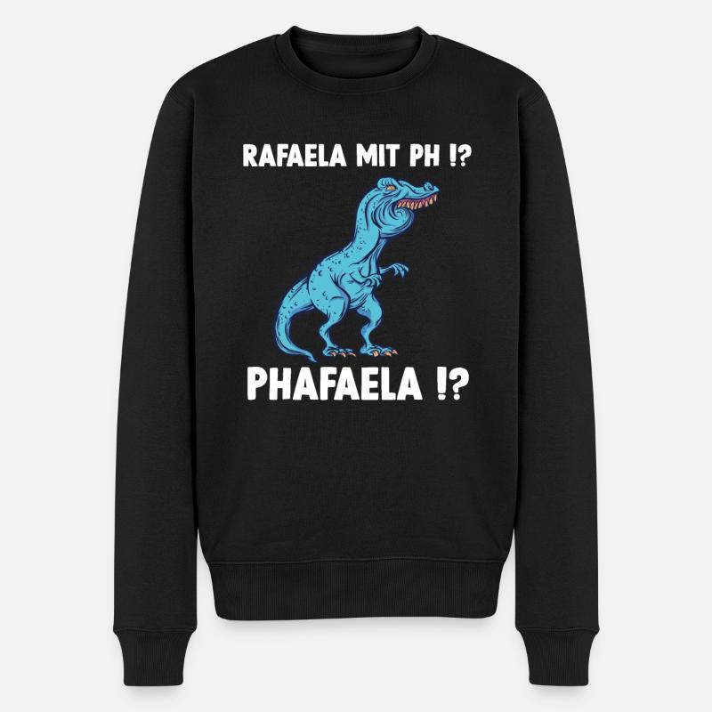 Raphaela T-Rex Dinosaurier Meme Dino Trex Namens - Männer Premium Bio Pullover - Schwarz