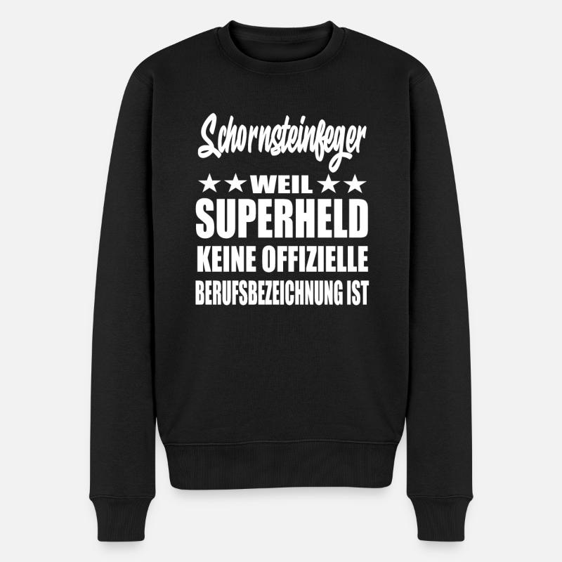 Schornsteinfeger Superheld Spruch - Männer Premium Bio Pullover - Schwarz