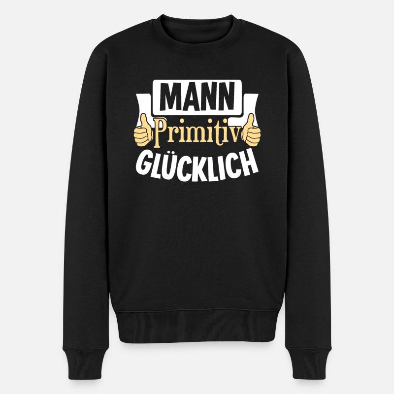 Mann primitiv glücklich - Männer Premium Bio Pullover - Schwarz