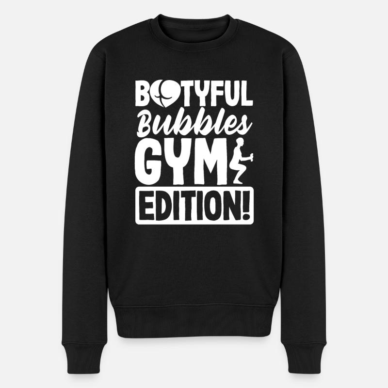 Bootyful Bubbles Gym Edition - Männer Premium Bio Pullover - Schwarz