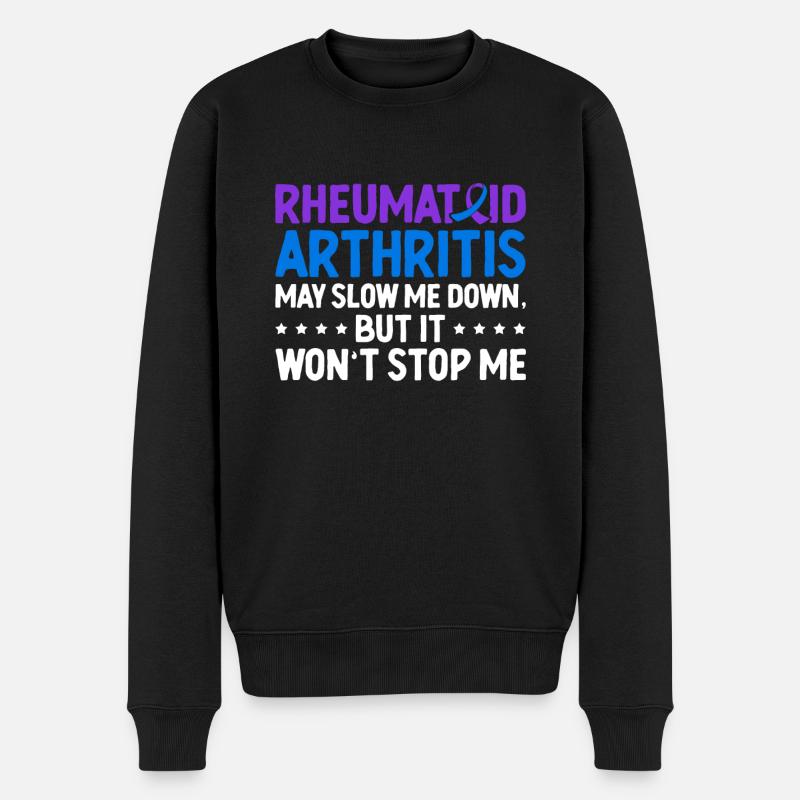 Rheumatoide Arthritis Kann Mich Verlangsamen, - Männer Premium Bio Pullover - Schwarz