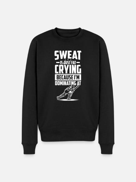 Sweat is just fat crying - Men's Premium Organic Jumper - black