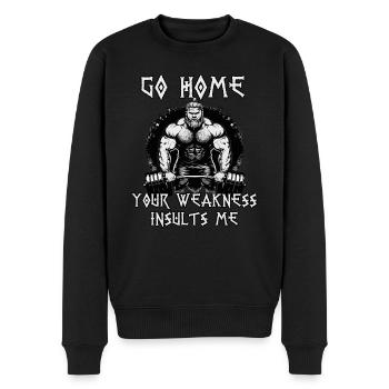 Go Home Your Weakness Insults Me Sport Wikinger - Männer Premium Bio Pullover - Schwarz - Vorne - Nico (187cm)