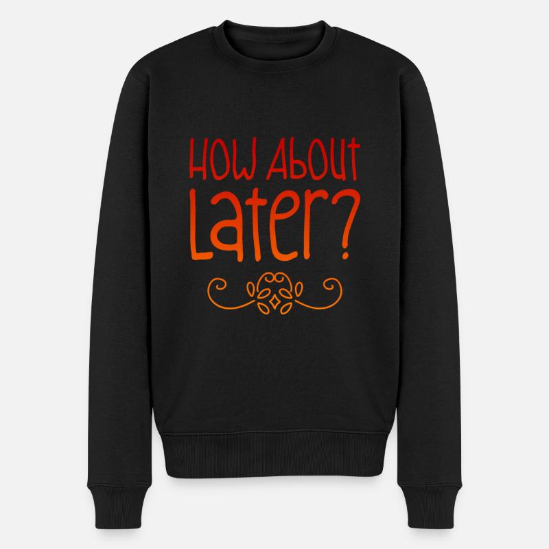 Et plus tard ? 2 - Pull Premium bio Homme - noir