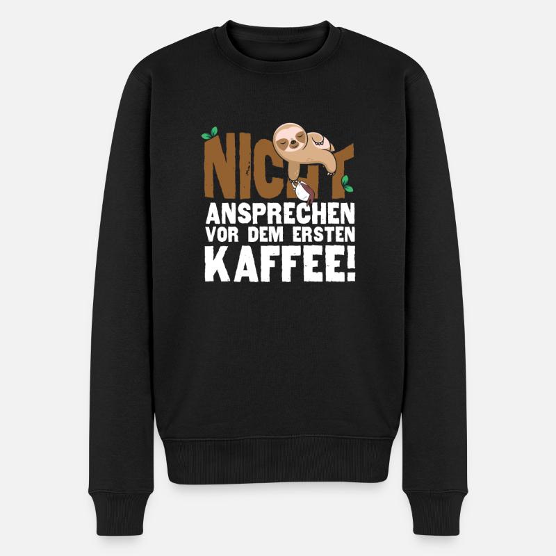 Faultier Nicht Ansprechen Vor Dem Ersten Kaffee - Männer Premium Bio Pullover - Schwarz