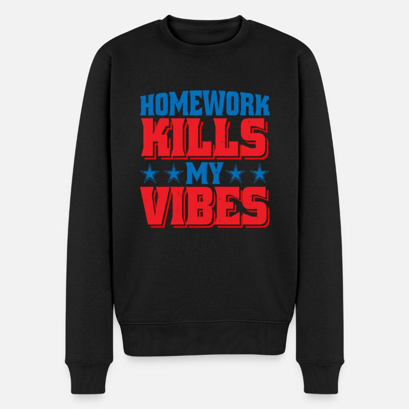 Les devoirs tuent mes vibrations - Pull Premium bio Homme - noir