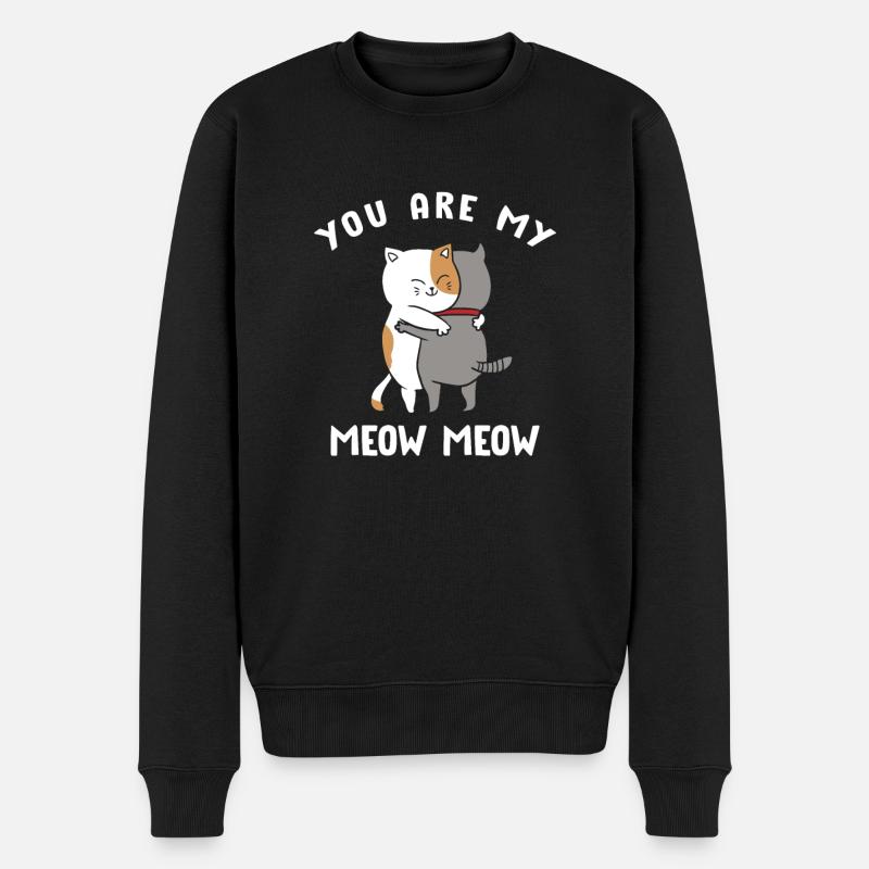 You are my Meow Meow Katze - Männer Premium Bio Pullover - Schwarz
