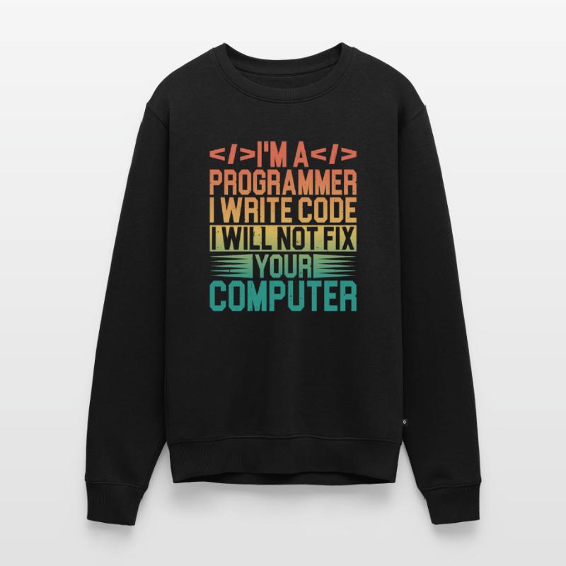I'm A Programmer I Will Not Fix Your Computer 3 Männer Premium Bio Pullover